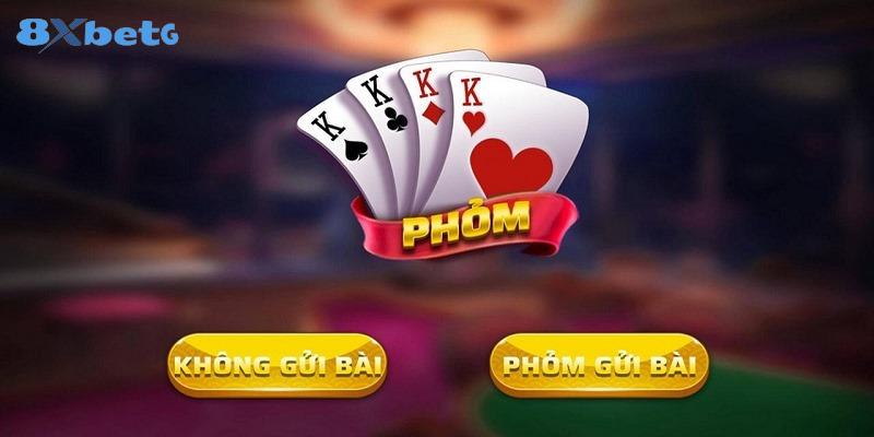 Tìm hiểu về game phỏm online 8XBET