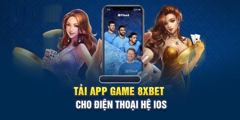 Tải 8XBET bằng đường link hệ điều hành IOS